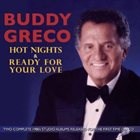 BUDDY GRECO Hot Nights / Ready For Love album cover