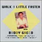 BUDDY GRECO Walk a Little Faster album cover