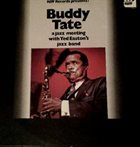 BUDDY TATE A Jazz Meeting With Ted Easton's Jazz Band album cover