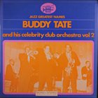 BUDDY TATE Buddy Tate And His Celebrity Club Orchestra Vol 2 album cover