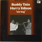 BUDDY TATE Tate, Buddy / Harry Edison : Our Bag album cover