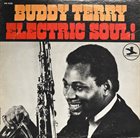 BUDDY TERRY Electric Soul album cover