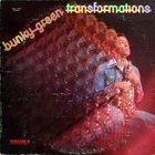 BUNKY GREEN Transformations album cover