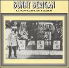 BUNNY BERIGAN Gangbusters album cover