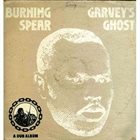 BURNING SPEAR Garvey's Ghost album cover