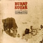 BURNT SUGAR That Depends on What You Know 3: Fubractive Since Antiquity Suite album cover