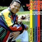 BUSTER WILLIAMS Somewhere Along the Way album cover
