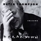 BUTCH THOMPSON Chicago Breakdown 88's album cover