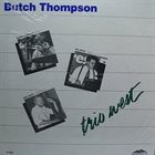 BUTCH THOMPSON Trio West album cover