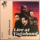 BUTCHER BROWN Live At Vagabond album cover