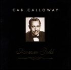 CAB CALLOWAY Forever Gold album cover