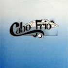 CABO FRIO Cabo Frio (1982) album cover