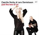 CÆCILIE NORBY Just the Two of Us (with Lars Danielsson) album cover