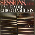 CAL TJADER Cal Tjader, Chico Hamilton ‎: Sessions, Live album cover