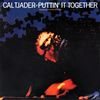 CAL TJADER Puttin' It Together album cover