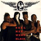 CAMEO Real Men... Wear Black album cover
