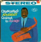 CANNONBALL ADDERLEY Cannonball Adderley Quintet In Chicago (aka Cannonball & Coltrane aka The Dreamweavers) album cover