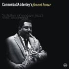 CANNONBALL ADDERLEY Cannonball Adderley's Finest Hour album cover