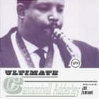 CANNONBALL ADDERLEY Ultimate Cannonball Adderley album cover