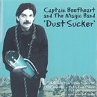 CAPTAIN BEEFHEART Dust Sucker album cover