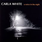 CARLA WHITE A Voice in the Night album cover