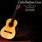CARLOS BARBOSA LIMA Carlos Barbosa-Lima Plays The Entertainer & Selected Works By Scott Joplin album cover