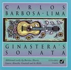 CARLOS BARBOSA LIMA Ginastera's Sonata album cover