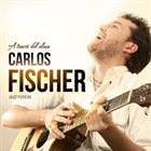 CARLOS FISCHER A Través Del Alma album cover