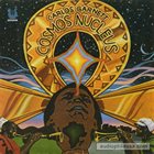 CARLOS GARNETT Cosmos Nucleus album cover