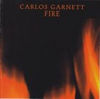 CARLOS GARNETT Fire album cover
