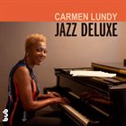 CARMEN LUNDY Jazz Deluxe album cover