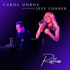 CAROL DUBOC Carol Duboc Featuring Jeff Lorber : Restless album cover