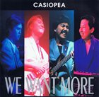 CASIOPEA We Want More album cover