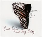 CECIL TAYLOR Cecil Taylor / Tony Oxley : Birdland / Neuburg 2011 album cover