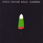 CECIL TAYLOR Garden Part 1 album cover