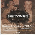 CHAMPION JACK DUPREE Champion Jack Dupree With Tony McPhee ‎: The 1967 Blue Horizon Session album cover