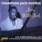 CHAMPION JACK DUPREE Jivin' With Jack album cover