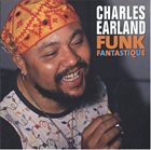 CHARLES EARLAND Funk Fantastique album cover
