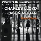 CHARLES LLOYD Charles Lloyd / Jason Moran ‎: Hagar's Song album cover