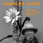 CHARLES LLOYD The Sky Will Be There Tomorrow album cover