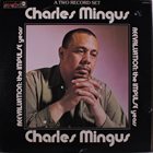 CHARLES MINGUS — Reevaluation: the Impulse Years album cover