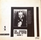 CHARLEY PATTON The Immortal Charlie Patton Number 1 album cover