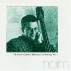 CHARLIE HADEN Charlie Haden's Private Collection No. 1 (50th Birthday Concert) album cover
