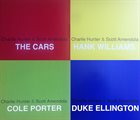 CHARLIE HUNTER Charlie Hunter & Scott Amendola : The Cars, Hank Williams, Duke Ellingon, Cole Porter album cover