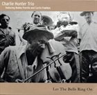 CHARLIE HUNTER Let The Bells Ring On album cover