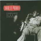CHARLIE PARKER Complete Bird in Sweden - Sweeden 1950 album cover