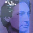 CHARLIE WATTS Live At Fulham Town Hall album cover
