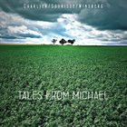 CHARLIER/SOURISSE Charlier/Sourisse/Winsberg : Tales from Michael album cover