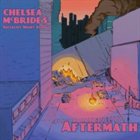 CHELSEA MCBRIDE'S SOCIALIST NIGHT SCHOOL Aftermath album cover