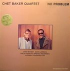CHET BAKER No Problem album cover
